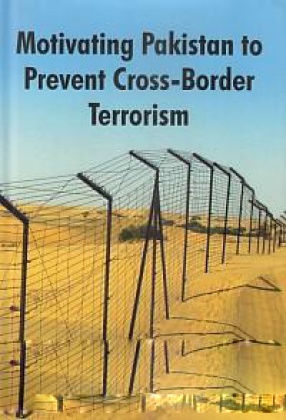 Motivating Pakistan to Prevent Cross-Border Terrorism 