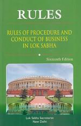 Rules of Procedure and Conduct of Business in Lok Sabha
