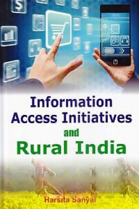 Information Access Initiatives and Rural India 