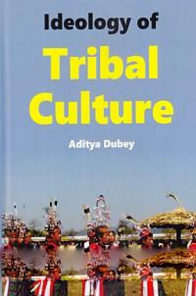 Ideology of Tribal Culture 