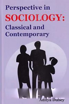 Perspective in Sociology: Classical and Contemporary 