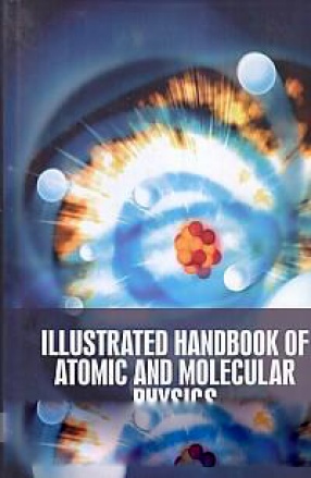 Illustrated Handbook of Atomic and Molecular Physics 