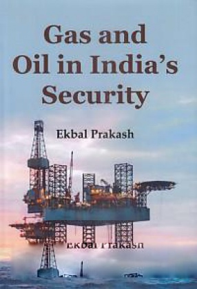 Gas and Oil in India's Security 