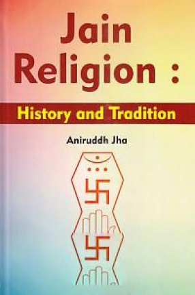 Jain Religion: History and Tradition 