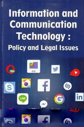 Information and Communication Technology: Policy and Legal Issues 