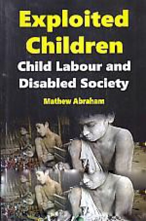 Exploited Children, Child Labour and Disabled Society 