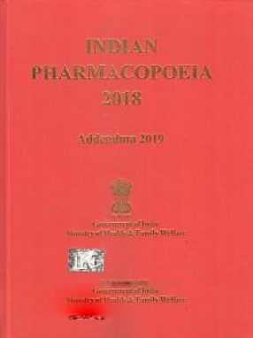 Indian Pharmacopoeia, 2018. Addendum 2019 