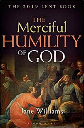 The Merciful Humility of God: The 2019 Lent Book