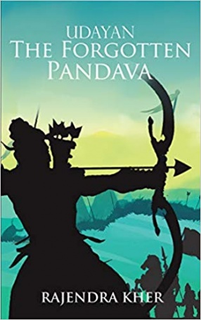 Udayan The Forgotten Pandava