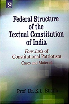 Federal Structure of the Textual Constitution of India