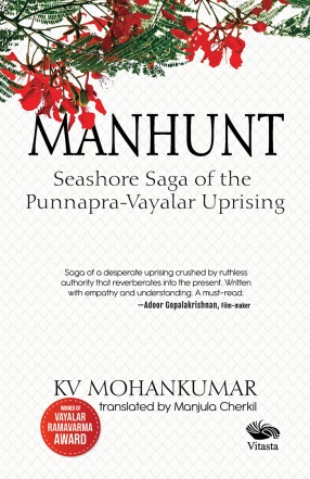 Manhunt: Seashore Sage of the Punnapra-Vayalar Uprising
