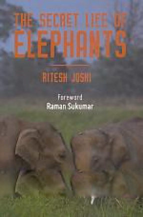 The Secret Life of Elephants 