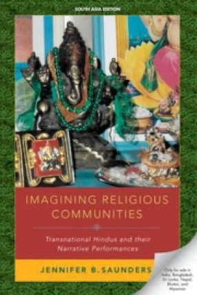 Imagining Religious Communities: Transnational Hindus and Their Narrative Performances