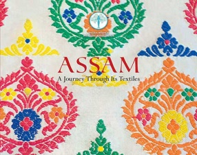 Assam: A Journey Through Textiles