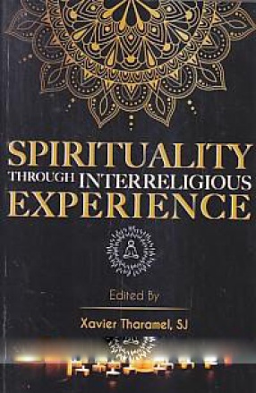 Spirituality Through Interreligious Experience