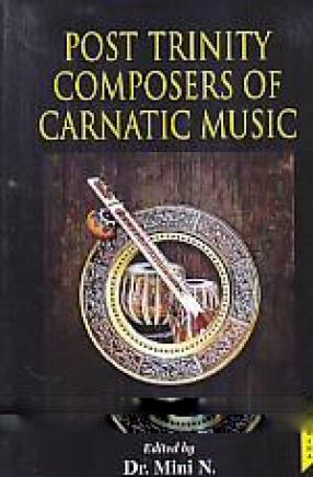 Post Trinity Composers of Carnatic Music 