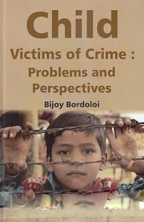 Child Victims of Crime: Problems and Perspectives 