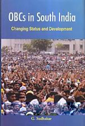 OBCs in South India: Changing Status and Development 