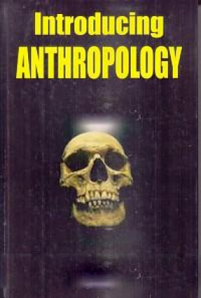 Introducing Anthropology 