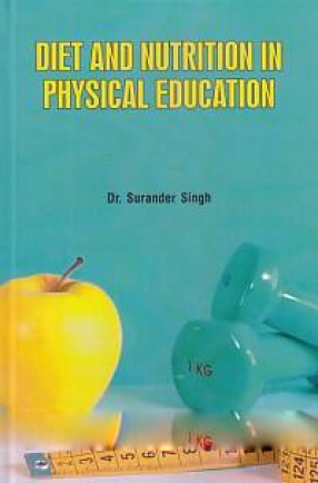 Diet and Nutrition in Physical Education 