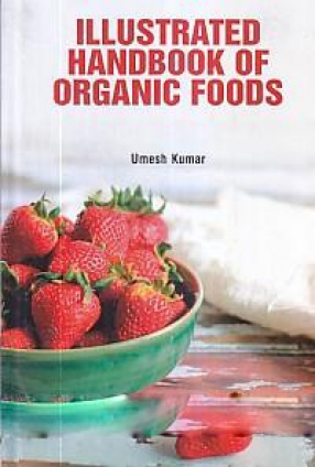 Illustrated Handbook of Organic Foods 