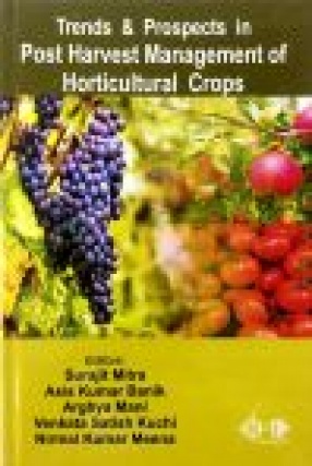 Trends and Prospects in Postharvest Management of Horticultural Crops (In 2 Volumes)