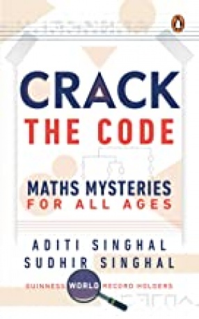 Crack the Code: Maths Mysteries For All Ages