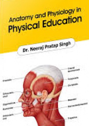 Anatomy and Physiology in Physical Education