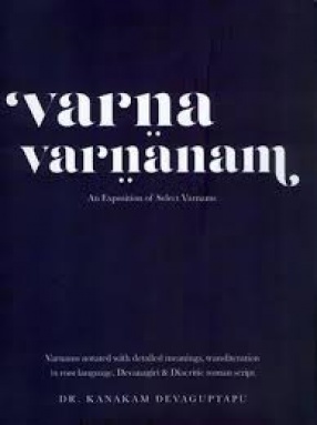 Varna Varnanam: An Exposition of Select Varnams