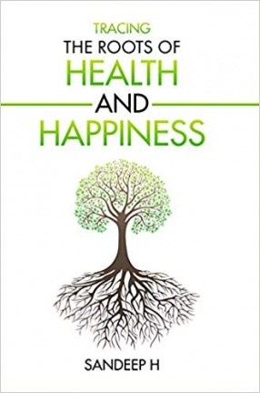 Tracing the Roots of Health and Happiness