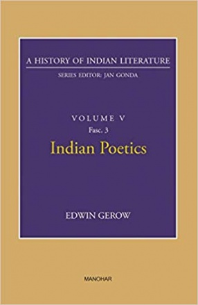 Indian Poetics: A History of Indian Literature, Volume 5, Fasc. 3