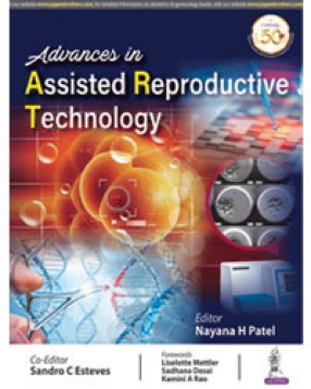 Advances in Assisted Reproductive Technology