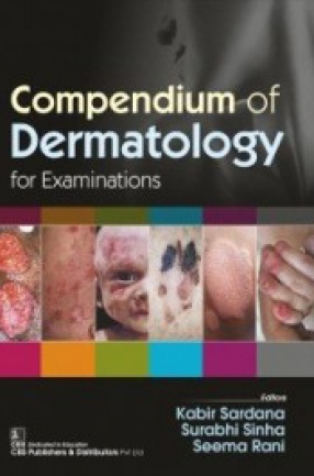 Compendium of Dermatology For Examinations