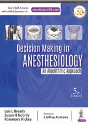 Decision Making in Anesthesiology: An Algorithmic Approach