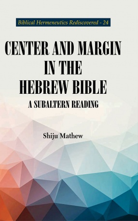 Center and Margin in the Hebrew Bible: A Subaltern Reading