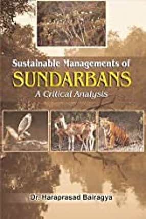 Sustainable Managements of Sundarbans: A Critical Analysis 