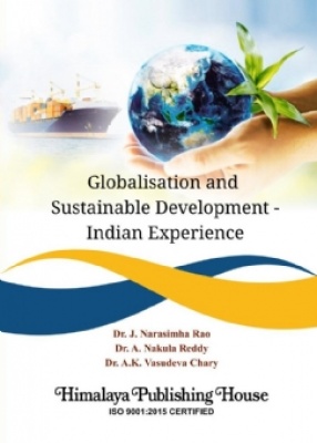 Globalisation and Sustainable Development: Indian Experience