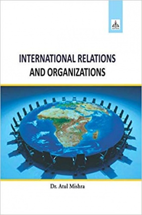 International Relations and Organizations