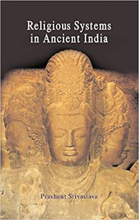 Religious Systems in Ancient India 