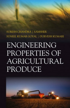 Engineering Properties of Agricultural Produces