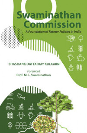 Swaminathan Commission: A Foundation of Farmer Policies in India