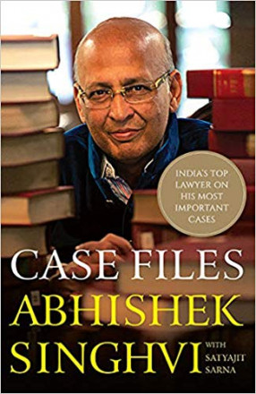 Case Files: India’s Top Lawyer on His Most Important Cases