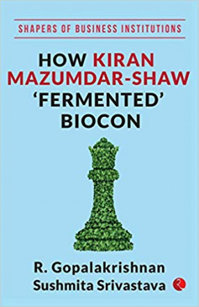 How Kiran Mazumdar-Shaw ‘Fermented’ Biocon