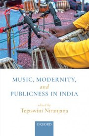 Music, Modernity and Publicness in India