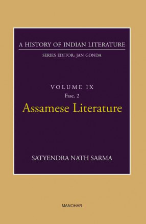 Assamese Literature: A History of Indian Literature, Volume 9, Fasc. 2
