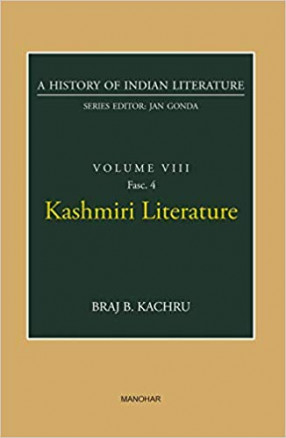 Kashmiri Literature: A History of Indian Literature, Volume 8, Fasc. 4