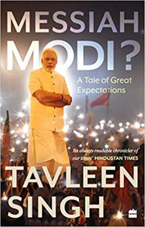 Messiah Modi: A Tale of Great Expectations