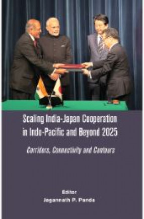 Scaling India-Japan Cooperation in Indo-Pacific and Beyond 2025: Corridors, Connectivity and Contours