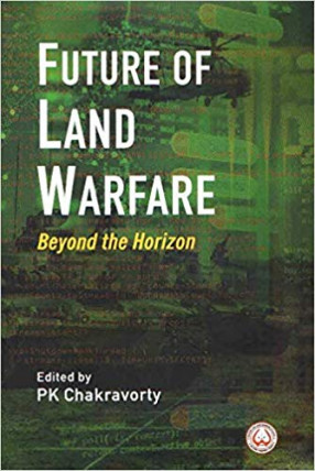 Future of Land Warfare: Beyond the Horizon