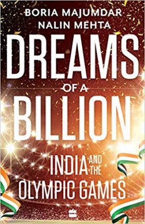 Dreams of a Billion: India and the Olympic Games